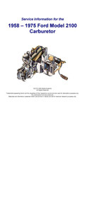 Ford/ Autolite / Motorcraft 2100, 2100A, 2100D 1958 - 1975 Ford, Ford Truck, Mercury Carburetor Service Manual eBook pdf part number cm035